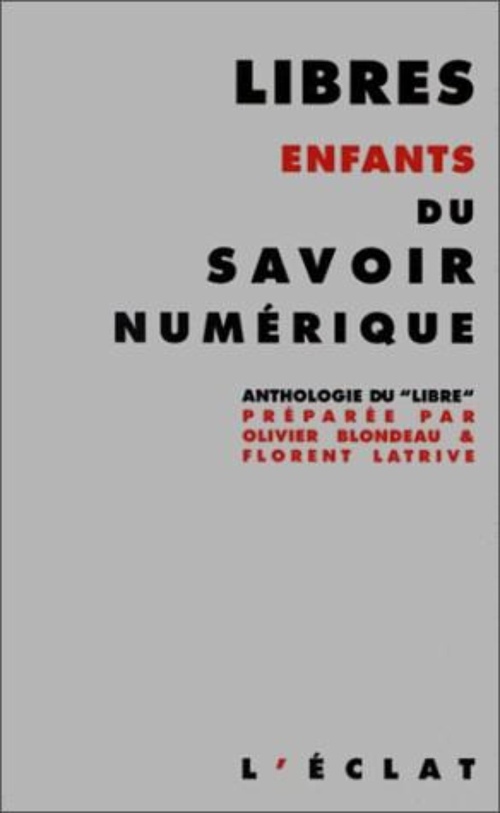 ebook cover of Libres enfants du savoir numérique, by Blondeau/Latrive