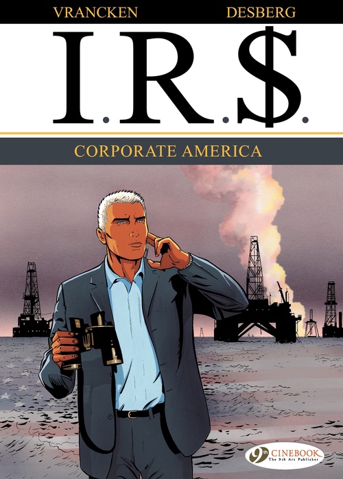 Couverture ebook de I.R.$. - Volume 5 - Corporate America, de Stephen Desberg, Bernard Vrancken