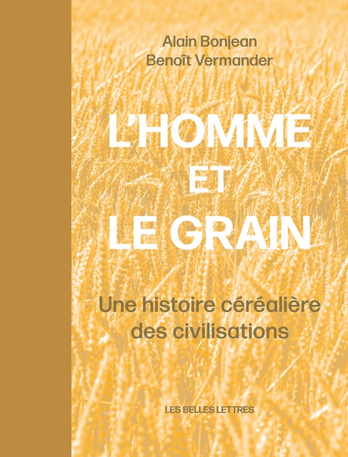 ebook cover of L'Homme et le grain, by Alain Bonjean, Benoît Vermander