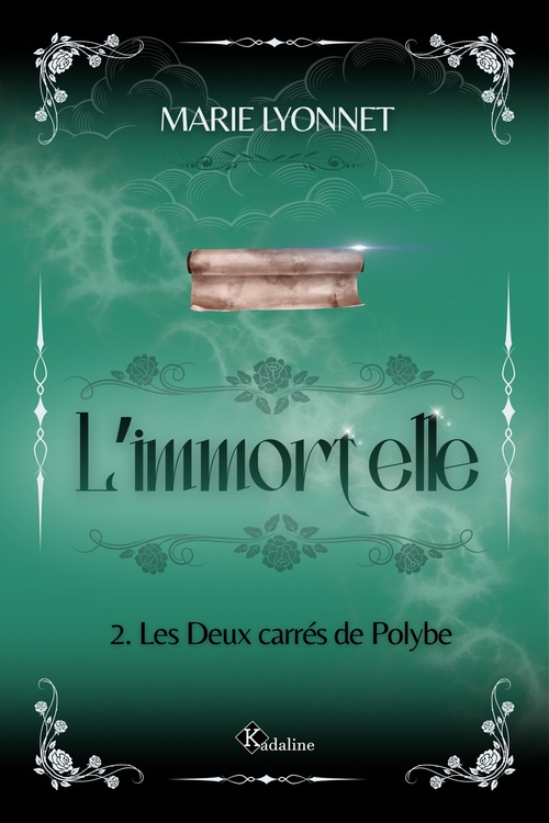 ebook cover of L'Immortelle - T2 - Les Deux carrés de Polybe, by Marie Lyonnet