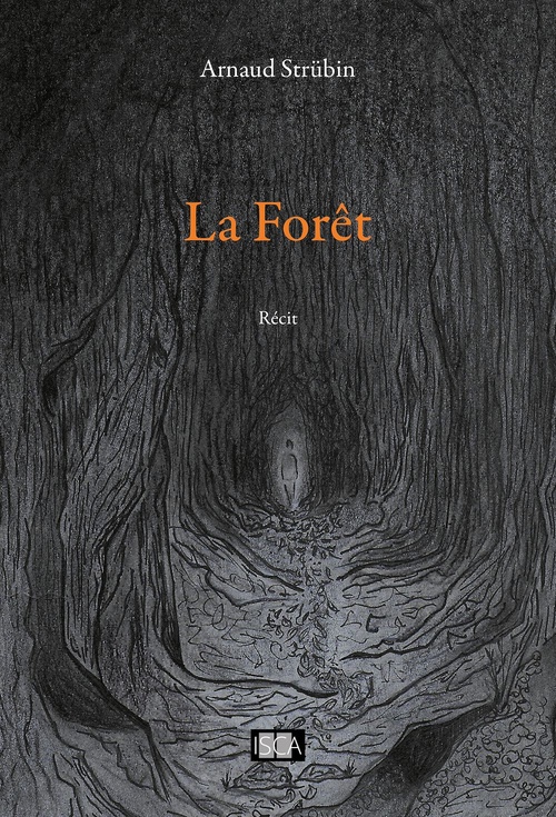 ebook cover of La Forêt, by Arnaud Strubin