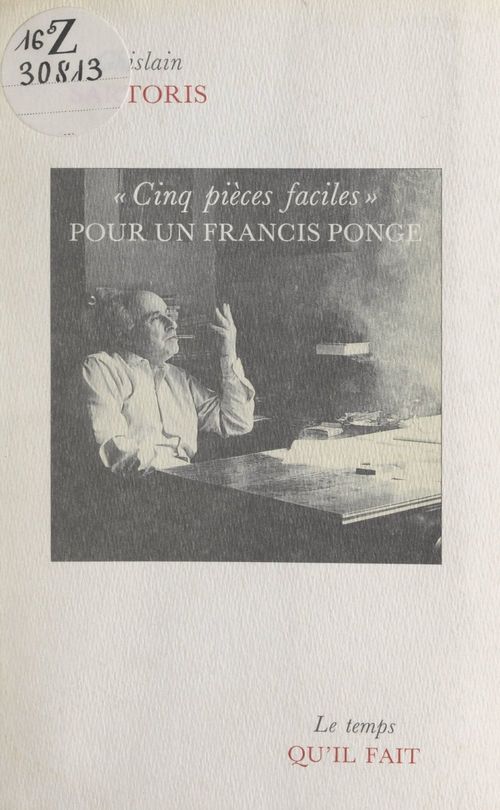 ebook cover of Cinq pièces faciles pour un Francis Ponge, by Ghislain Sartoris