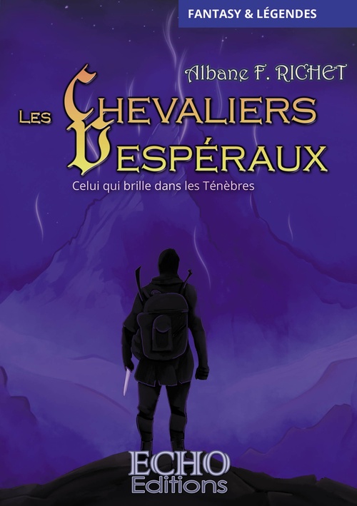 ebook cover of Les Chevaliers Vespéraux - Celui qui brille dans les Ténèbres, by Albane F. Richet