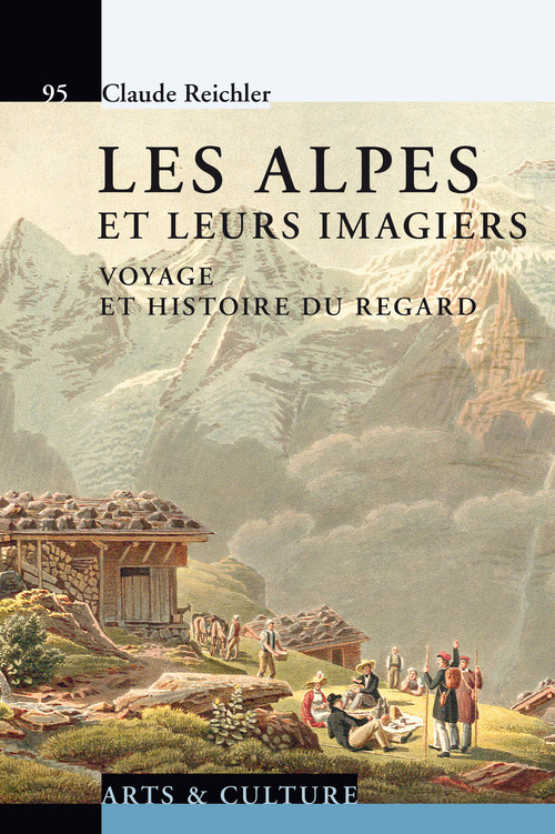 Couverture ebook de Les Alpes et leurs imagiers, de Claude Reichler