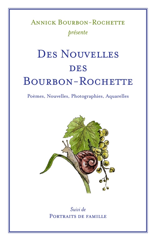 ebook cover of Des nouvelles des Bourbon-Rochette, by Annick Bourbon-Rochette