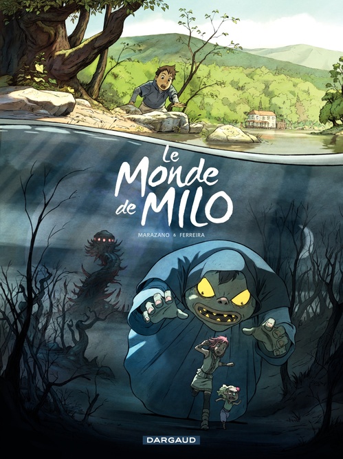 ebook cover of Le Monde de Milo - Tome 1 - Le Monde de Milo 1/2, by Richard Marazano, Christophe Ferreira