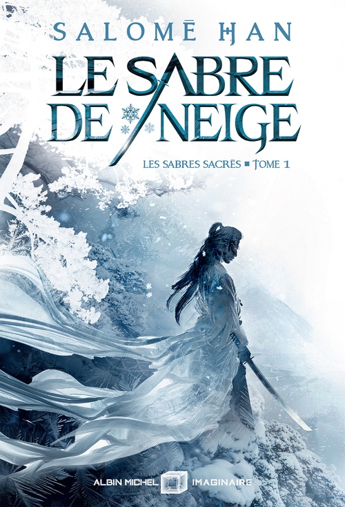 ebook cover of Le Sabre de neige, by Salomé Han