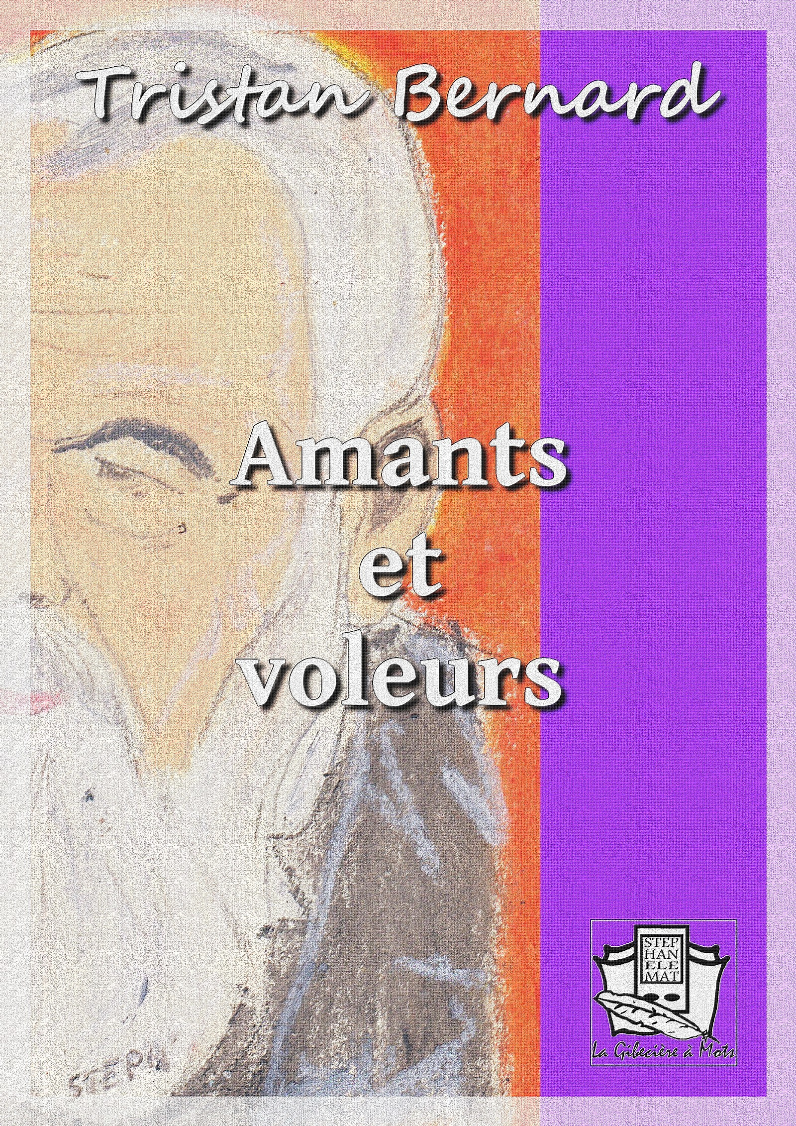 ebook cover of Amants et voleurs, by Tristan Bernard