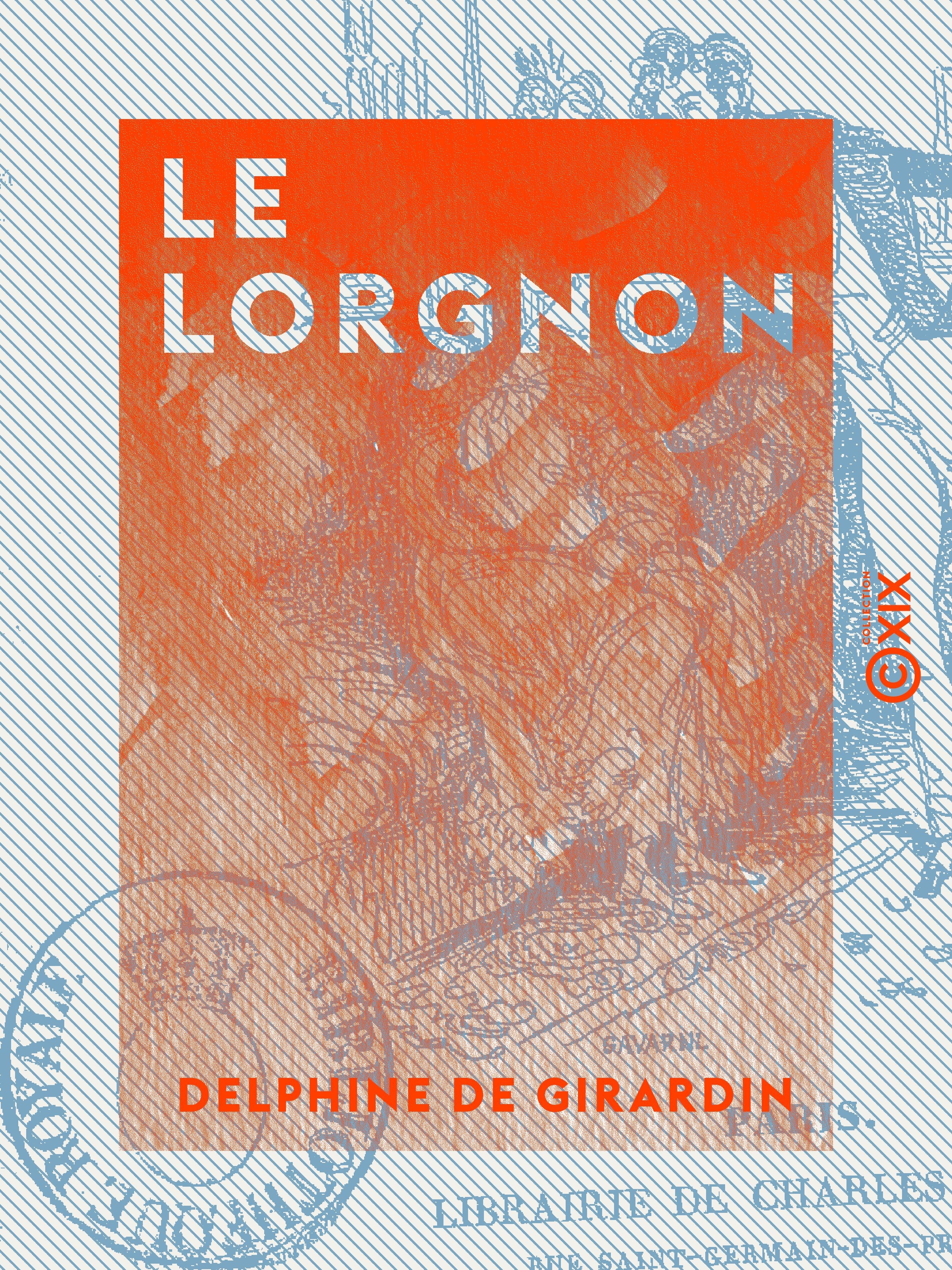ebook cover of Le Lorgnon, by Delphine De Girardin