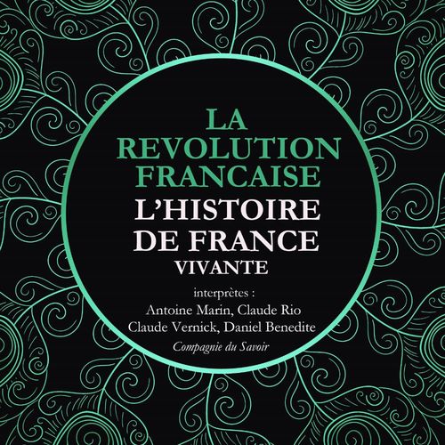 Couverture audiobook de L'Histoire de France Vivante - la Révolution Française de La Convention au Directoire, 1792 à 1799, de Frédéric Nort