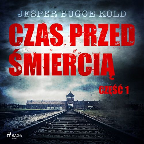 Couverture audiobook de Czas przed ´smiercia: cze´s´c 1, de Jesper Bugge Kold