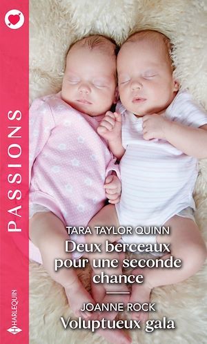 ebook cover of Deux berceaux pour une seconde chance - Voluptueux gala, by Tara Taylor Quinn, Joanne Rock
