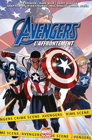 ebook cover of Avengers : L'affrontement T02, by Collectif, Gerry Duggan, Nick Spencer, Mark Waid