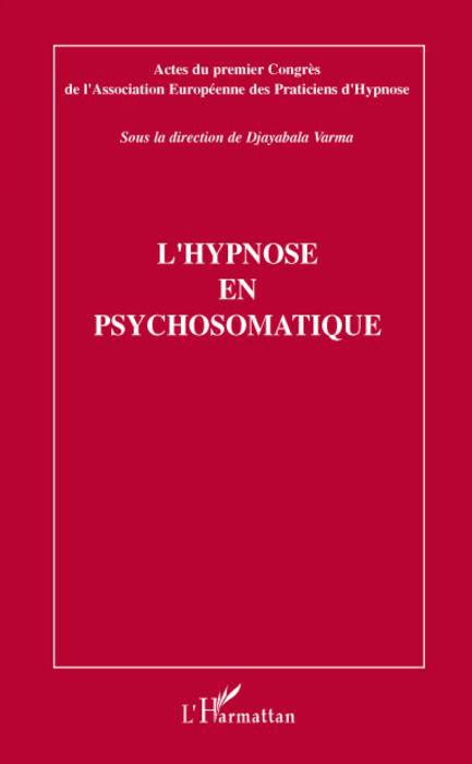 Couverture ebook de L'hypnose en psychosomatique, de Djayabala Varma