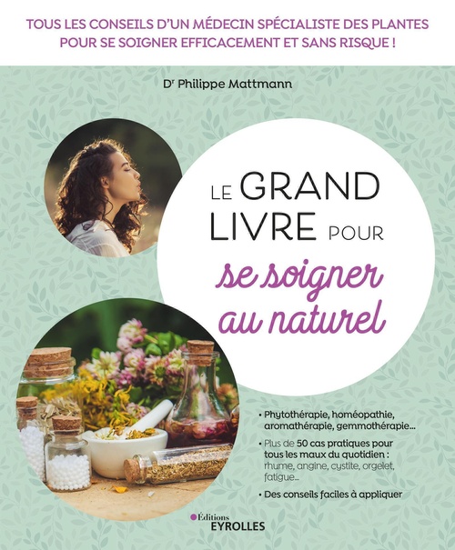 ebook cover of Le grand livre pour se soigner au naturel, by Philippe Mattmann