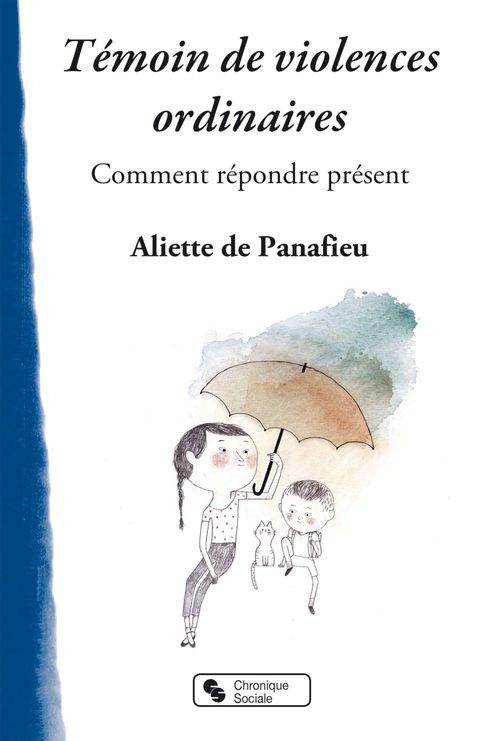 Couverture ebook de Témoin de violences ordinaires, de Aliette de Panafieu