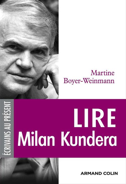 Couverture ebook de Lire Milan Kundera, de Martine Boyer-Weinmann