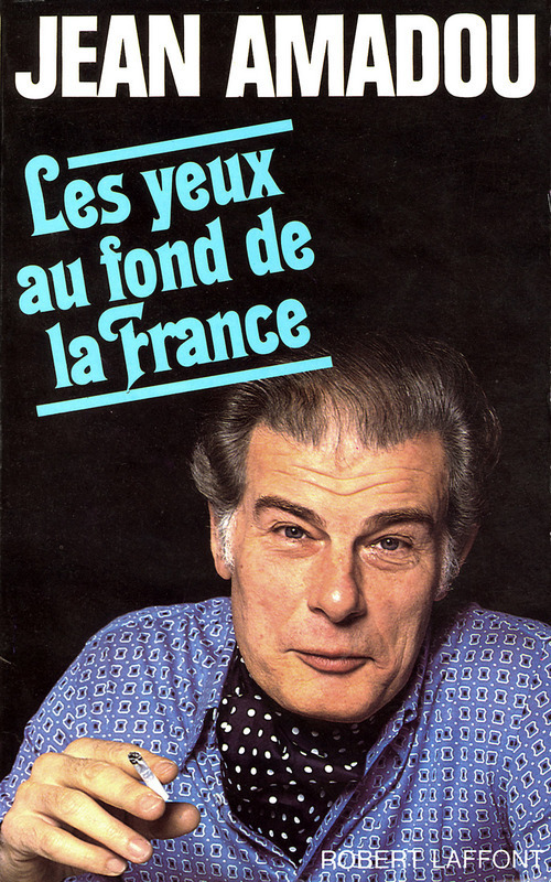 ebook cover of Les yeux au fond de la France, by Jean Amadou