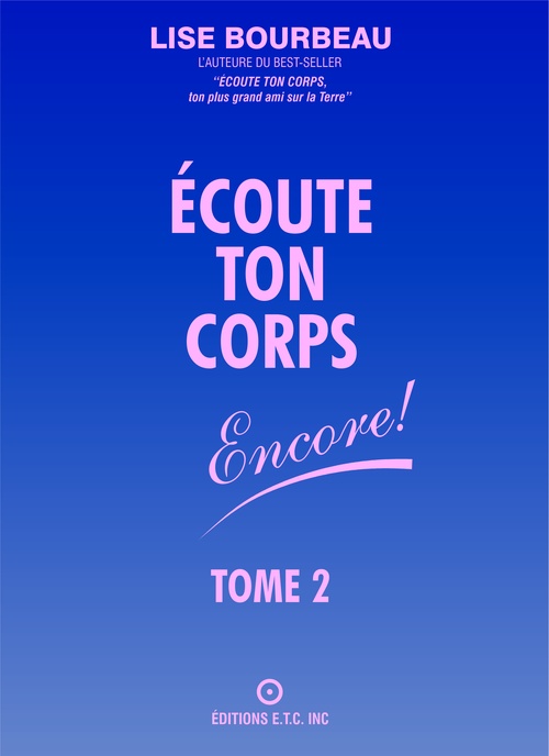 ebook cover of Écoute ton corps - Encore!, by Lise Bourbeau