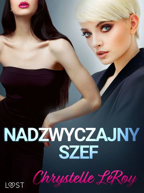 Couverture ebook de Nadzwyczajny szef - opowiadanie erotyczne, de Chrystelle Leroy