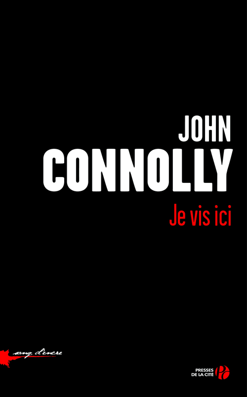 Couverture ebook de Je vis ici, de John Connolly