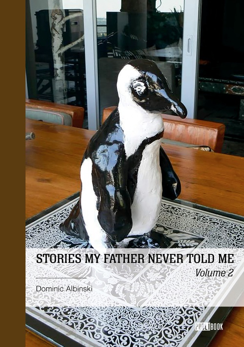 Couverture ebook de Stories my Father Never Told Me, de Dominic Albinski