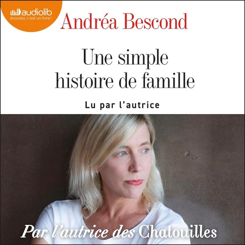 Couverture audiobook de Une simple histoire de famille, de Andrea Bescond