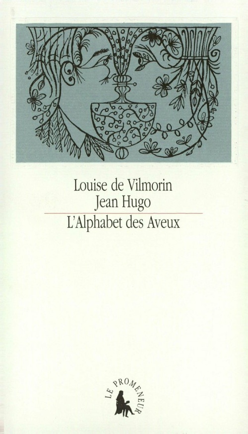 Couverture ebook de L'Alphabet des aveux, de Louise de Vilmorin, Jean Hugo