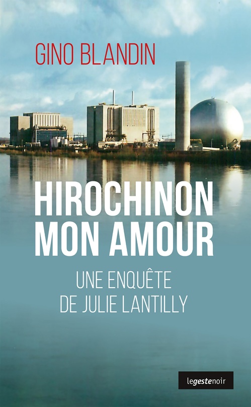 Couverture ebook de Hirochinon mon amour, de Gino Blandin