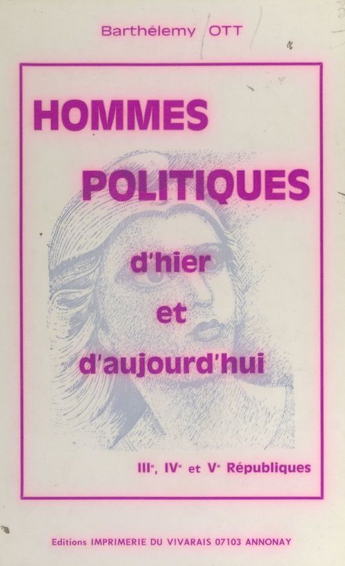 Couverture ebook de Hommes politiques d'hier et d'aujourd'hui, de Barthelemy Ott