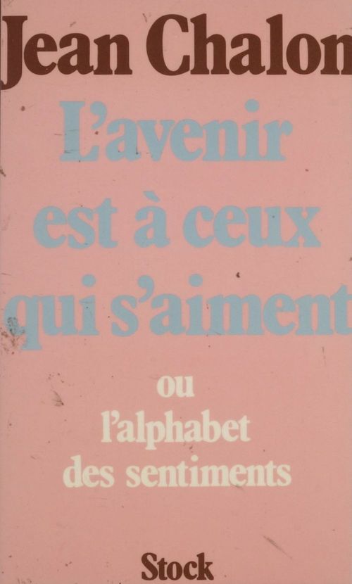 ebook cover of L'Avenir est à ceux qui s'aiment, by Jean Chalon