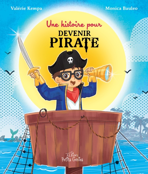 ebook cover of Une histoire pour devenir pirate, by Valérie Kempa