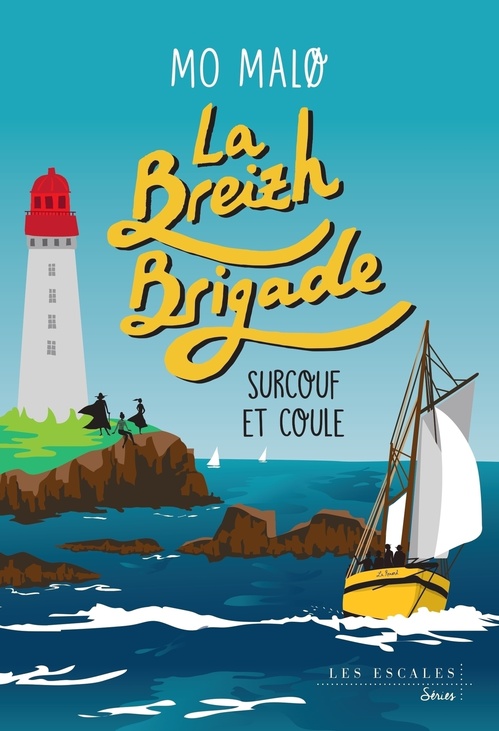 Couverture ebook de La Breizh Brigade - Tome 5 Surcouf et coule, de Mo Malo