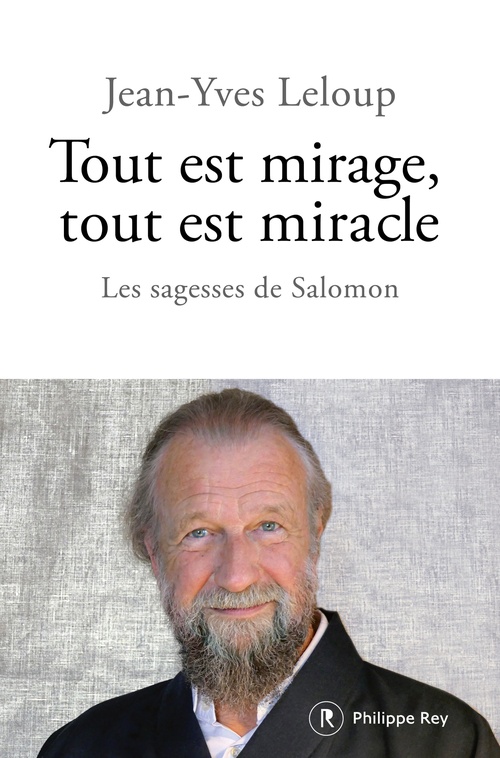 ebook cover of Tout est mirage, tout est miracle - Les sagesses de Salomon, by Jean-Yves Leloup