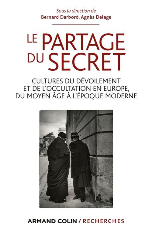 Couverture ebook de Le partage du secret, de Bernard Darbord, Agnès Delage