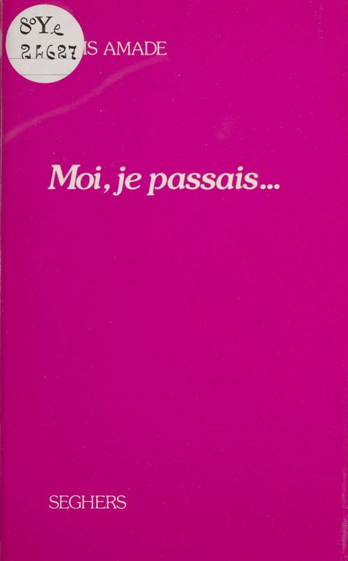Couverture ebook de Moi, je passais, de Louis Amade