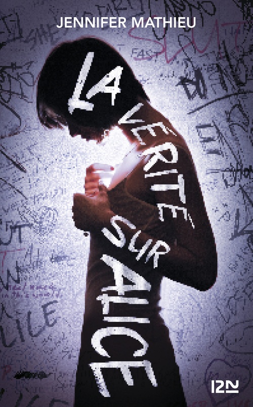 Couverture ebook de La vérité sur Alice, de Jennifer Mathieu