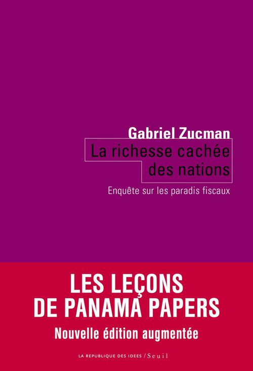Couverture ebook de La Richesse cachée des nations. Enquête sur les paradis fiscaux, de Gabriel Zucman