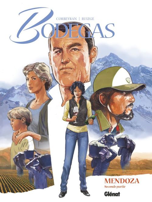 Couverture ebook de Bodegas Mendoza - Tome 02, de Eric Corbeyran, Francisco Ruizgé