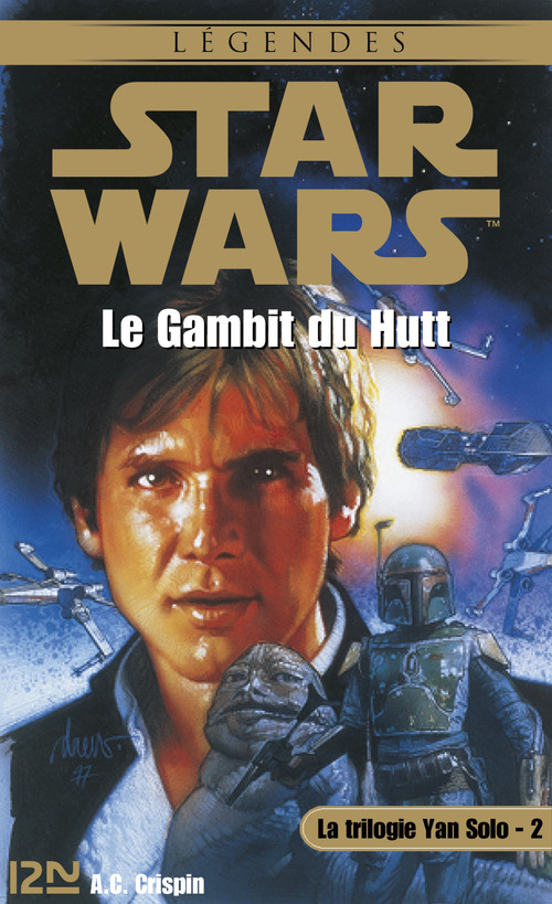 Couverture ebook de Star Wars - numéro 32 La trilogie Yan Solo - tome 2 Le Gambit du Hutt, de Ann c. Crispin