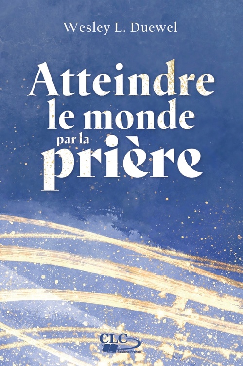 ebook cover of Atteindre le monde par la prière, by Collectif
