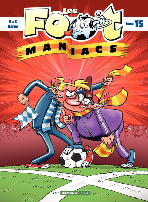 Couverture ebook de Les Footmaniacs - Tome 15, de Olivier Sulpice, Christophe Cazenove, Olivier Saive