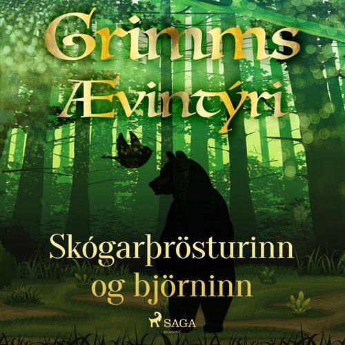 Couverture audiobook de Skógarþrösturinn og björninn, de GrimmsbræðUr
