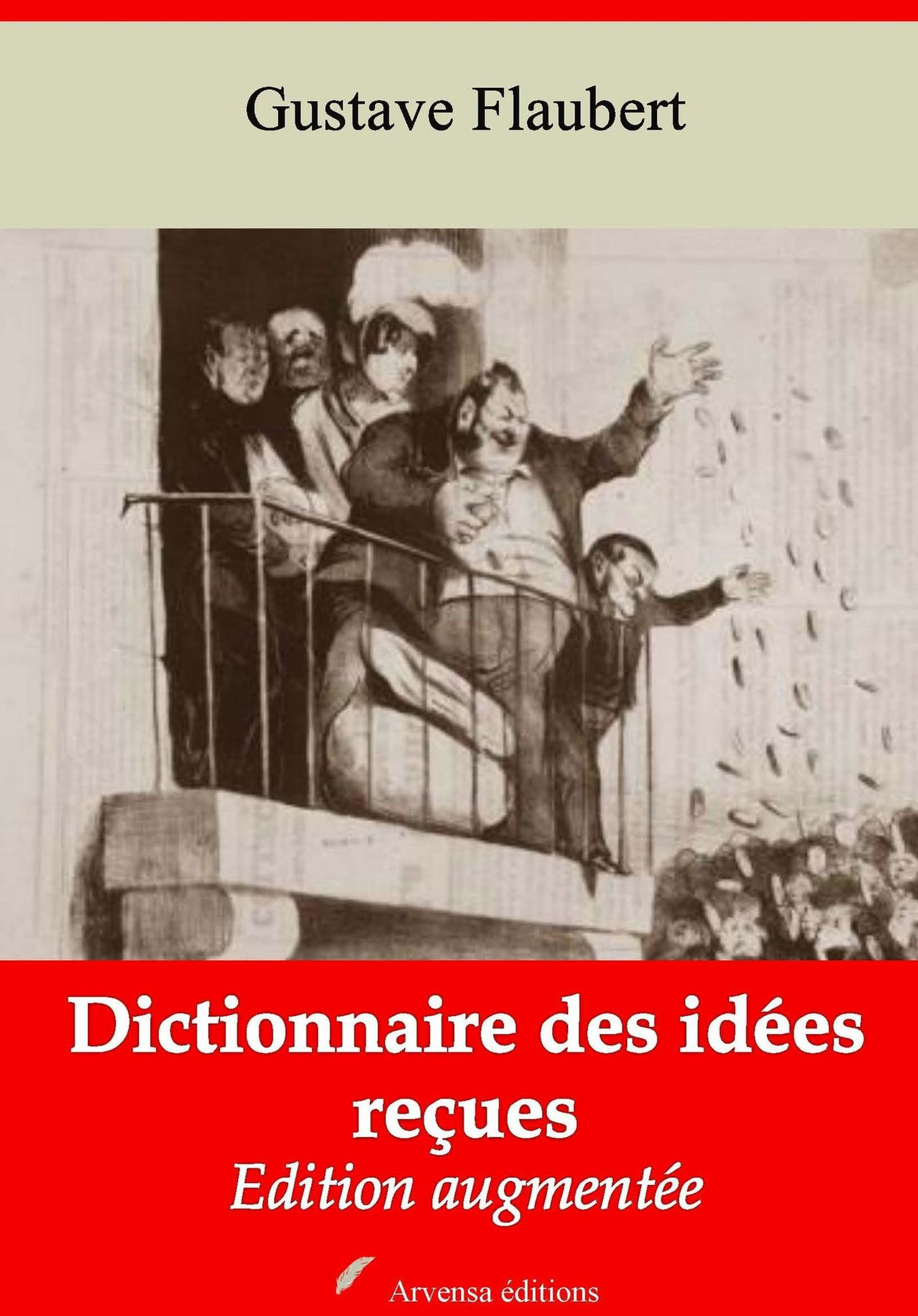 Couverture ebook de Dictionnaire des idées reçues - suivi d'annexes, de Gustave Flaubert