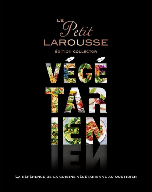 Couverture ebook de Petit Larousse Végétarien Collector, de Collectif