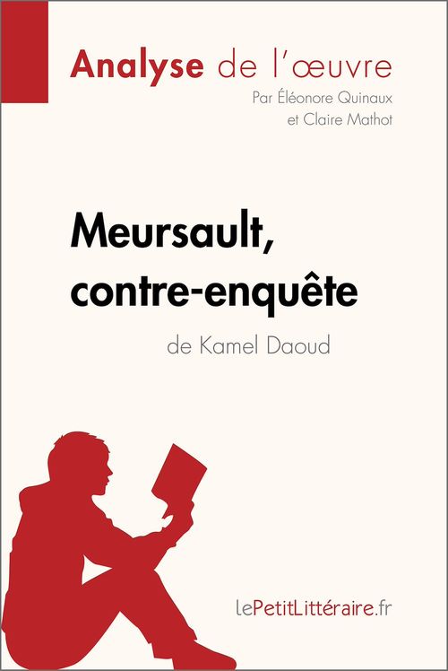ebook cover of Meursault, contre-enquête de Kamel Daoud (Analyse de l'oeuvre), by Claire Mathot, Eléonore Quinaux