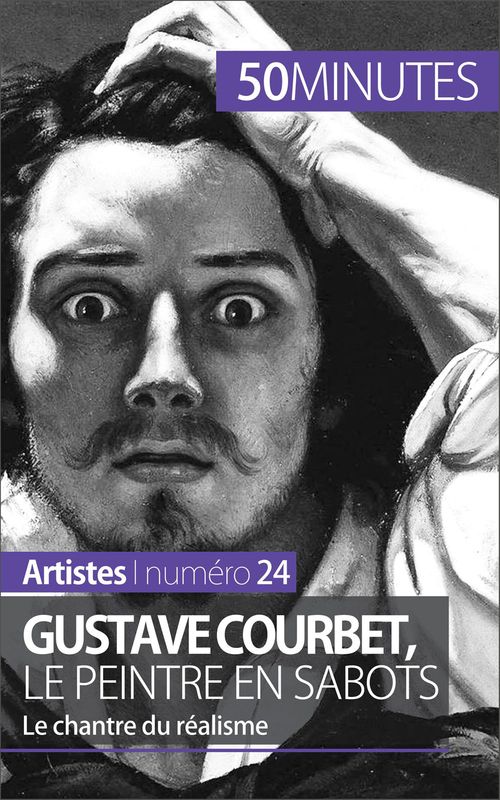 Couverture ebook de Gustave Courbet, le peintre en sabots, de Eliane Reynold de seresin