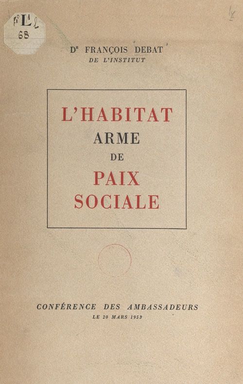 ebook cover of L'habitat, arme de paix sociale, by Francois Debat