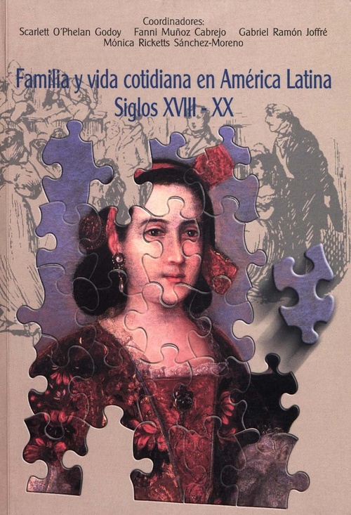 ebook cover of Familia y vida cotidiana en América Latina, siglos XVIII-XX, by