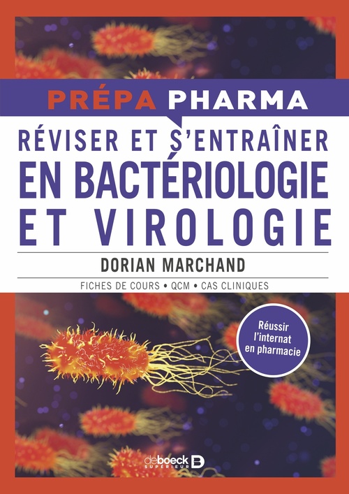Couverture ebook de Réviser et s'entrainer en bactériologie et virologie, de Dorian Marchand